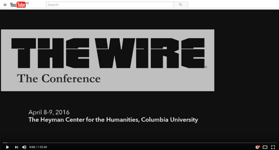 he Wire Conference Panel 2: Seriality and Narrative Experience